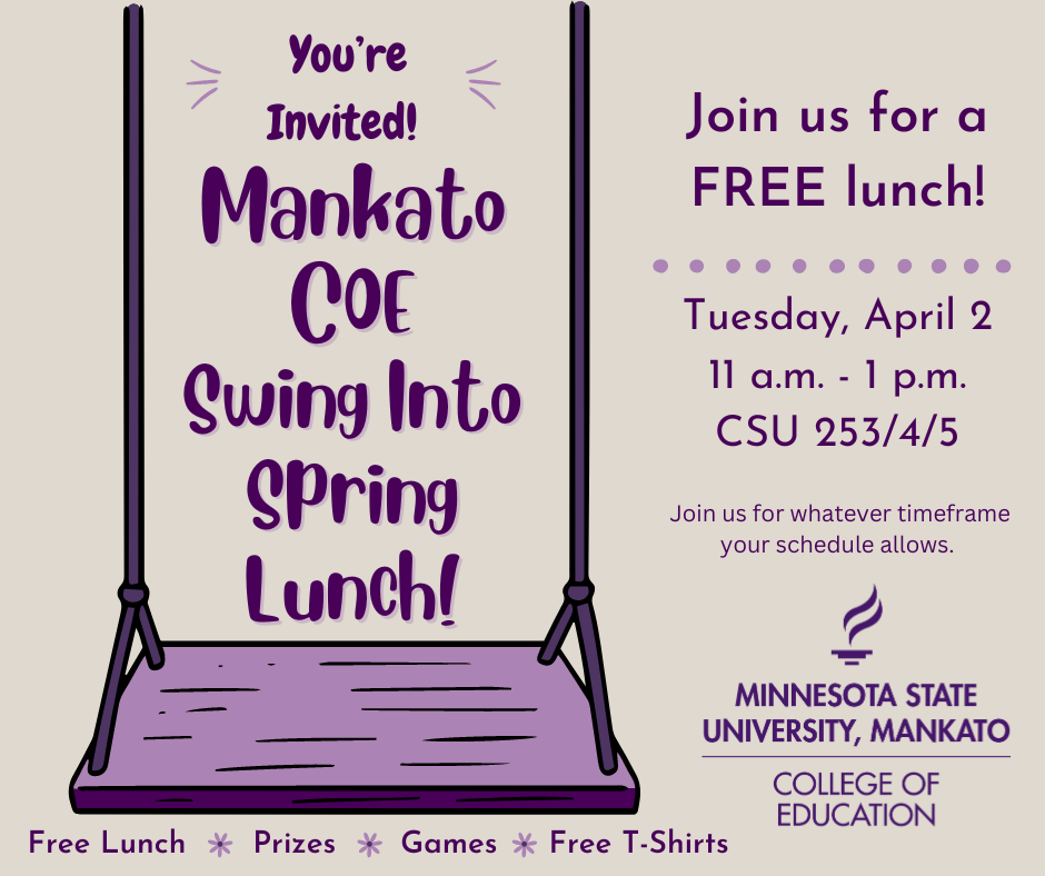 You're Invited to the Mankato COE Swing Into Spring Lunch. Tuesday, April 2 11 a.m - 1 p.m.
